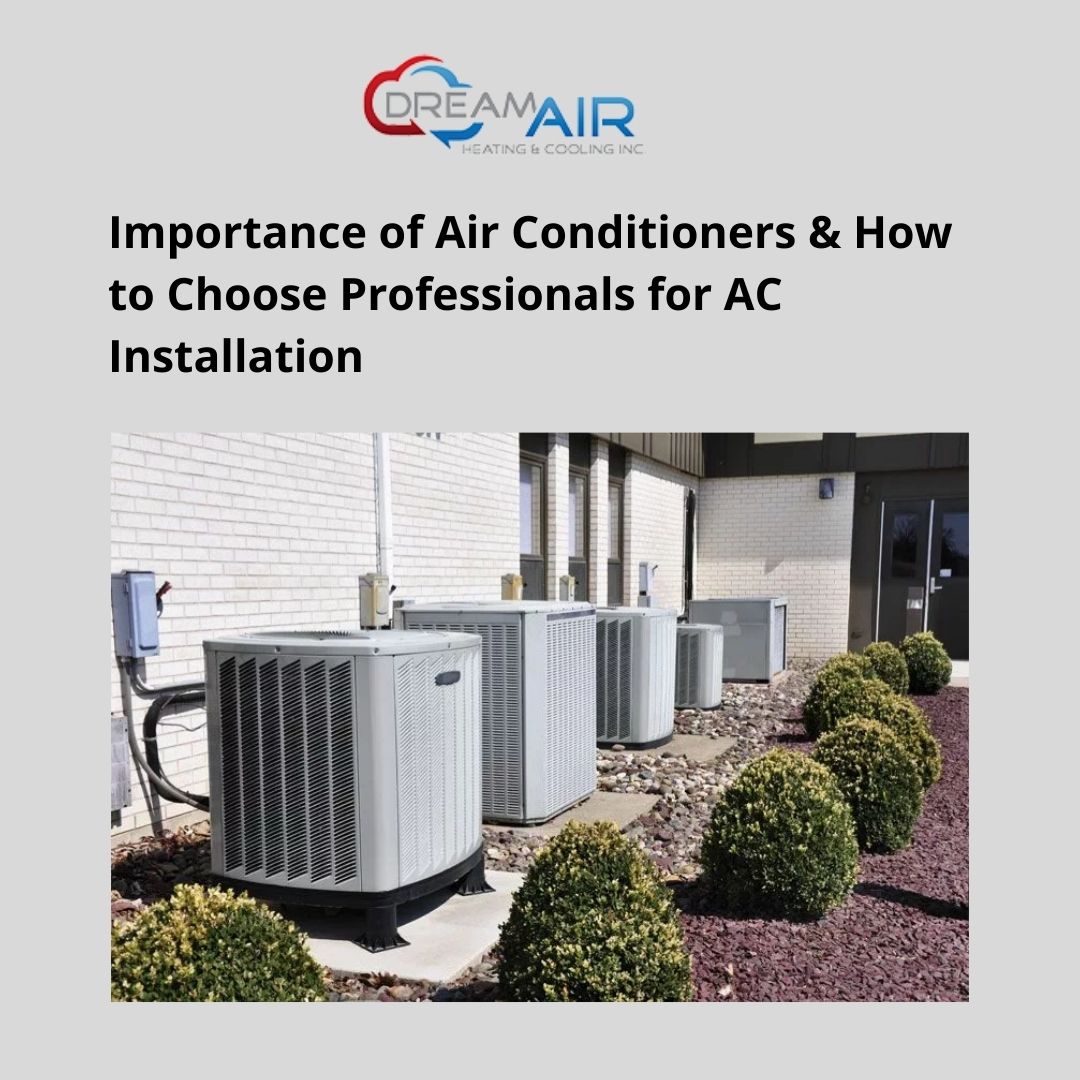 Benefits of Air Conditioners and AC Installation by Professionals