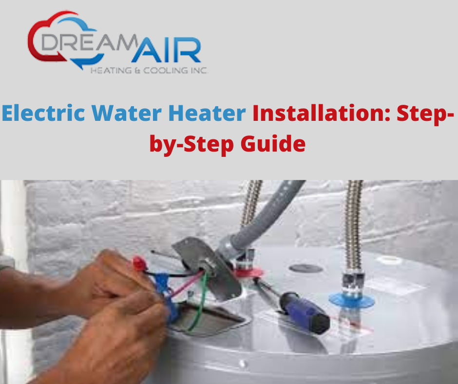 Electric Water Heater Installation: Step-by-Step Guide