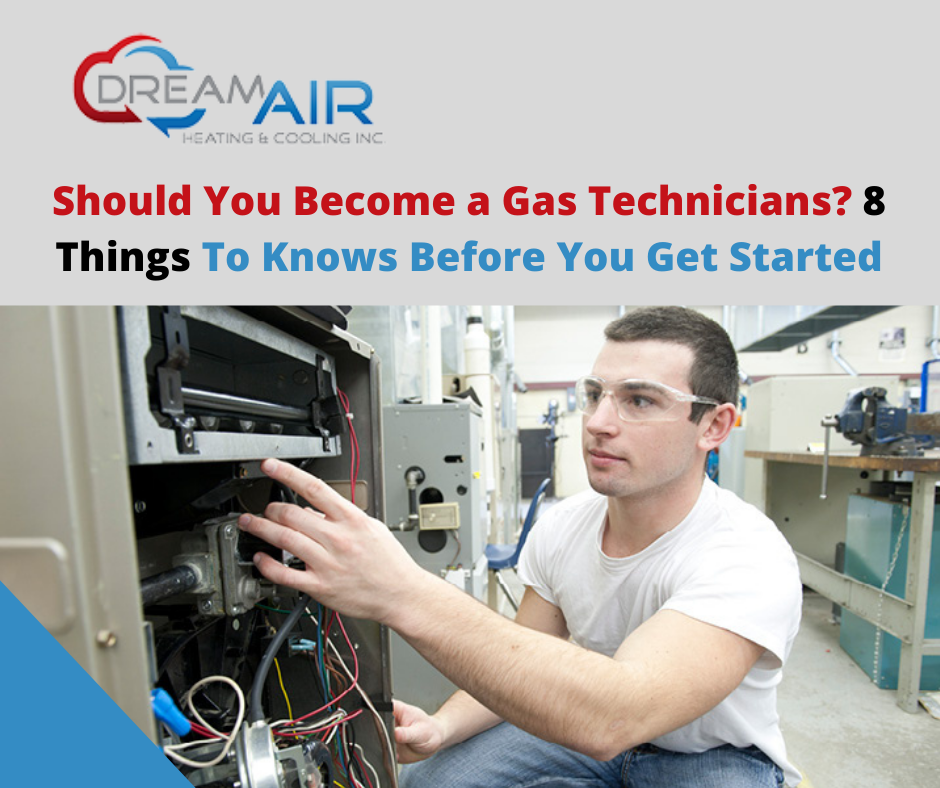 Should You Become a Gas Technicians 8 Things to Knows Before You Get Started